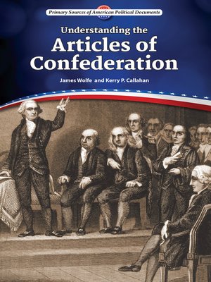 cover image of Understanding the Articles of Confederation